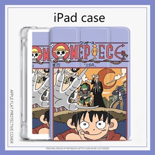 เคส ลายลูฟี่ One Piece พร้อมช่องใส่ปากกา สําหรับ iPad mini 4 5 6 pro 10.2 11 นิ้ว air 1 2 3 4 5 gen 7 8 9 2017 2018 2021