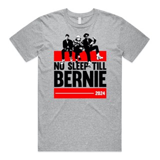 Novelty Print Wear Fashion T Shirt No Sleep Till Bernie 2024 T-Shirt Tee Funny Meme Brooklyn Usa Election Sanders_03