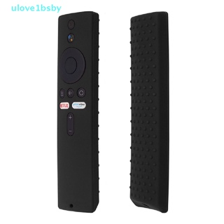 Ulove1bsby เคสรีโมตคอนโทรล ซิลิโคน กันกระแทก สําหรับ Xiaomi Mi TV Box S Wifi 1 ชิ้น