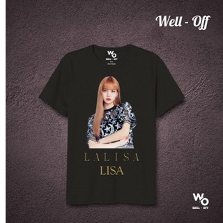 [S-5XL] เสื้อยืด Lisa Lalisa Well - Off T-Shirts ผ้าฝ้าย 100%เสื้อเชิ้ต Blackpink ชุด Blackpink เจนนี่ เสื้อยืดคอกลม