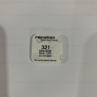 ถ่าน ถ่านนาฬิกา Renata 321 SR616SW ,616SW 1.55V Swiss Made ของแท้​ แบ่งขายจำนวน 1ก้อน