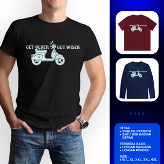 ขายเสื้อยืด ลายสกูตเตอร์ The Older The Wiser (พรีเมี่ยม - Kaos Scooter - Kaos Vespa)（S-5XL）