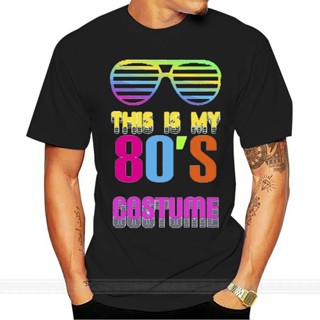 [S-5XL] เสื้อยืดแขนสั้น ผ้าฝ้าย พิมพ์ลาย This Is My 80S Neon 80S ใส่สบาย แฟชั่น สําหรับปาร์ตี้ยุค 80S