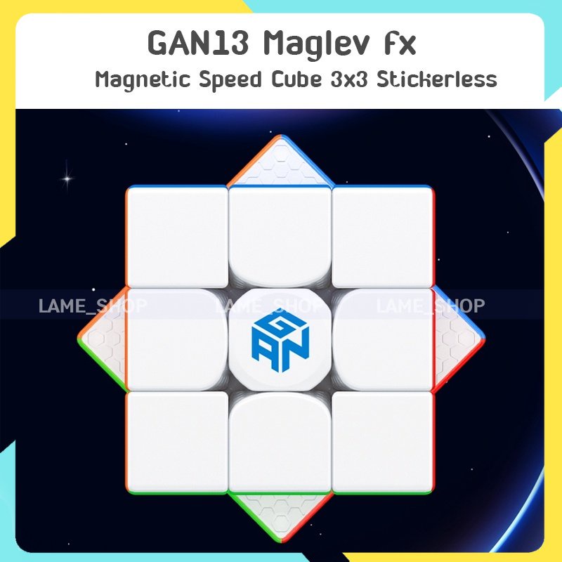 (ส่งจากไทย)-เวอร์ชั่นใหม่ GAN13 Maglev fx ลูกบาศก์แม่เหล็ก ความเร็ว 3x3 ไร้สติกเกอร์ FX