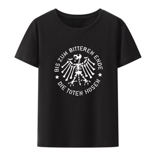 [S-5XL] เสื้อยืดแขนสั้น พิมพ์ลายกราฟฟิค Zum Bitteren Ende Die Toten Hosen แฟชั่นฤดูร้อน สําหรับผู้ชาย