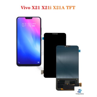 Tft X21 หน้าจอสัมผัสดิจิทัล LCD แบบเปลี่ยน สําหรับ Vivo X21 Vivo X21 UD LCD X21A X21i X2 1725 X21A