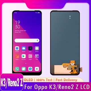 อะไหล่หน้าจอสัมผัส LCD ดิจิไทเซอร์ แบบเปลี่ยน สําหรับ Oppo K3 Oppo Reno 2Z 2F 2 F