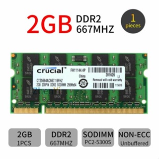 ใหม่ หน่วยความจําแล็ปท็อป โน้ตบุ๊ก สําหรับ Crucial 2GB DDR2 667MHz PC2-5300S 200Pin CL5 SODIMM RAM SDRAM