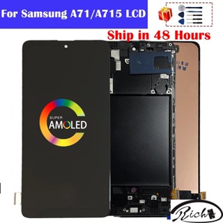 Tft A71 LCD สําหรับ AMOLED Samsung A71 LCD พร้อมหน้าจอสัมผัสดิจิทัล A71 A715 A715F A715FD จัดส่งฟรี