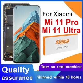 ของแท้ หน้าจอสัมผัสดิจิทัล LCD 6.81 นิ้ว สําหรับ Xiaomi Mi 11 Pro Mi 11 Ultra M2102K1G