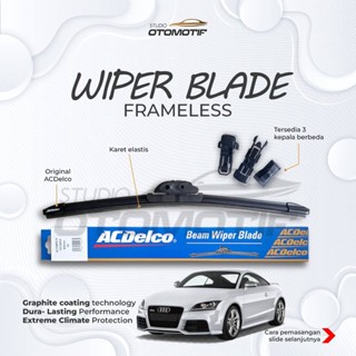 ที่ปัดน้ําฝน AUDI TT MK2 2006-2013 ACDELCO BEAM FRAMELESS