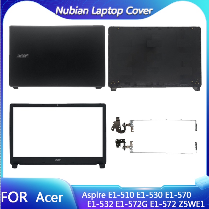 Acer Aspire สําหรับใหม่ E1-510 E1-530 E1-570 E1-532 E1-572G E1-572 Z5WE1 แล็ปท็อป LCD ด้านหน้าบานพับ