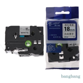 Bang เทปฉลากกระดาษ สีดําบนสีขาว สําหรับ Brother Tape tze-241 tz-241 18 มม. 0 7