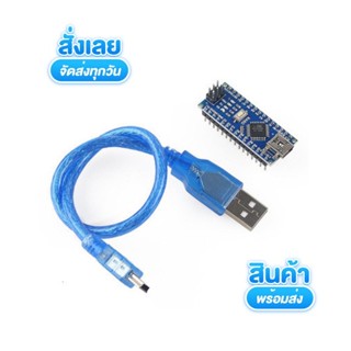 แท้ Nano 3.0 บัดกรีขาแล้ว + สาย USB สำหรับ Arduino Nano , Nano V3.0 มีเก็บเงินปลายทาง มีของในไทยพร้อมส่งทันที มีบิล