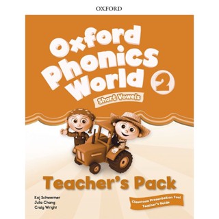 Bundanjai (หนังสือเรียนภาษาอังกฤษ Oxford) Oxford Phonics World 2 : Teachers Pack with Classroom Presentation Tool