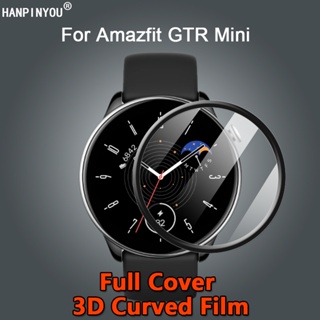 สําหรับ Amazfit GTR Mini Smart Watch Band Full Cover HD Clear Plating Soft PET PMMA ฟิล์ม 3D ตัวป้องกันหน้าจอโค้ง - ไม่ใช่กระจกนิรภัย