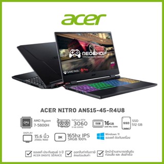 [วันที่16-17โค้ด 10DDXSEPW2] ACER [พร้อมส่ง] NOTEBOOK NITRO AN515-45-R4U8 R7-5800H/16GB/2K165hz/RTX3060 ประกัน 3 ปี