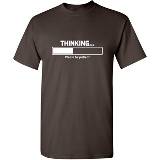 TOP CTแขนสั้นโอเวอร์ไซส์เสื้อยืด พิมพ์ลายกราฟิก Thinking Please Be Patient แฟชั่นฤดูร้อน สําหรับผู้ชายS-4XL