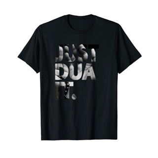 ใหม่ เสื้อยืดคอกลม ผ้าฝ้าย 100% พิมพ์ลาย Just Dua It Islamic สไตล์มุสลิม สําหรับผู้ชาย 771420