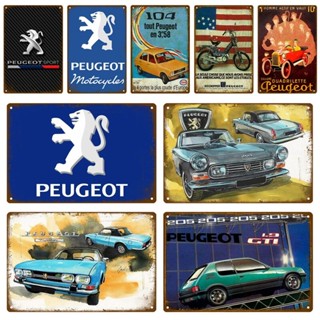 โปสเตอร์โลหะดีบุก รูป Peugeot สไตล์วินเทจ สําหรับตกแต่งผนังบ้าน ห้อง