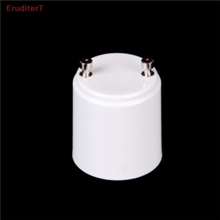 [EruditerT] Gu24 to E27 Edison อะแดปเตอร์ซ็อกเก็ตแปลง สําหรับหลอดไฟ LED Haen CFL [ใหม่]