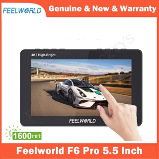 【พร้อมส่ง】FEELWORLD F6 Pro หน้าจอสัมผัส 5.5 นิ้ว 1600nits 4K HDMI สว่างมาก