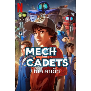 แผ่นดีวีดี หนังใหม่ Mech Cadets (2023) เม็ค คาเด็ท (เสียง ไทย/อังกฤษ | ซับ ไทย/อังกฤษ) ดีวีดีหนัง