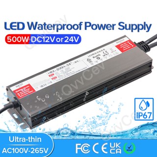 หม้อแปลงไฟ LED 500W DC12V 24V IP67 กันน้ํา สําหรับพาวเวอร์ซัพพลาย AC175-265V 500W