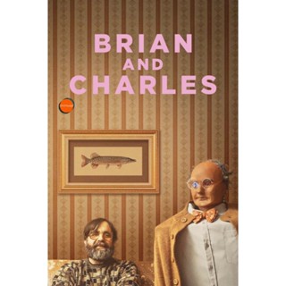 หนังแผ่น DVD Brian and Charles (2022) ไบรอัน&amp;ชาร์ลส์ คู่ซี้หัวใจไม่ประดิษฐ์ (เสียง ไทย /อังกฤษ | ซับ ไทย/อังกฤษ) หนังใหม