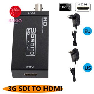 Barry SDI TO HDMI อะแดปเตอร์แปลง SDI เป็น HDMI SDI2HDMI หัวแปลงภาพ สําหรับเครื่องเล่น DVD เครื่องขยายเสียงดิจิทัล โทรทัศน์