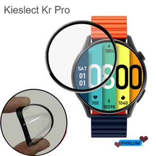 ฟิล์ม Kieslect Kr Pro Smart Watch GPS ฟิล์ม 3d ฟิล์มกันรอยหน้าจอทรงโค้ง for ฟิล์ม Kieslect Kr Pro SmartWatch ฟิล์ม อุปกรณ์เสริมสมาร์ทวอทช์