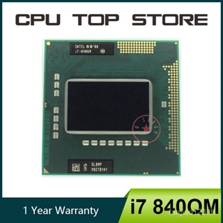 ซ็อกเก็ตโปรเซสเซอร์ CPU Intel Core i7-840QM i7 840QM SLBMP 1.8 GHz 8W 45W G1 rPGA988A