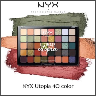 💖ของแท้100%💖 NYX Professional Makeup NYX Utopia Eyeshadow 40 Color PALETTE 40g