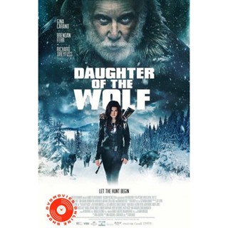 DVD Daughter of the Wolf (2019) (เสียง ไทยมาสเตอร์/อังกฤษ ซับ ไทย/อังกฤษ) DVD