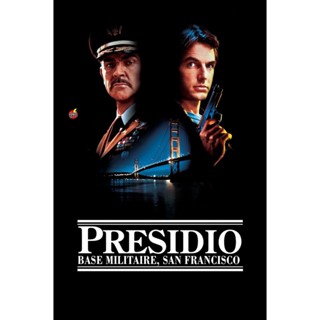 DVD ดีวีดี The Presidio (1988) ใครเเสบใครสั่ง (เสียง ไทย /อังกฤษ | ซับ อังกฤษ) DVD ดีวีดี