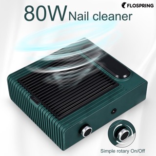 Flospring เครื่องกรองฝุ่นเล็บไฟฟ้า 80W พลังงานสูง ปรับเสียงรบกวนต่ํา ถอดออกได้ สําหรับทําความสะอาดเล็บ