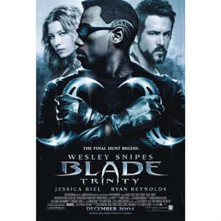 โปสเตอร์ภาพยนตร์ Blade Trinity Final X Wesley Snipes ของแท้