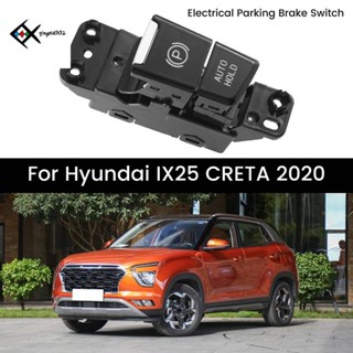 สวิตช์เบรกจอดรถยนต์ไฟฟ้า 93766-R9000 สําหรับ Hyundai IX25 CRETA 2020 93766R9000