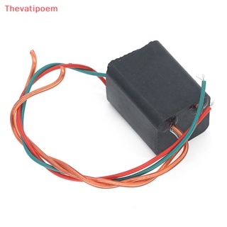 [Thevatipoem] โมดูลคอยล์จุดระเบิด DC 3.6V-6V เป็น 20KV แรงดันสูง