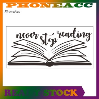 Phoneacc สติกเกอร์ติดผนัง พิมพ์ลาย Never Stop Reading สําหรับตกแต่งห้องเรียน