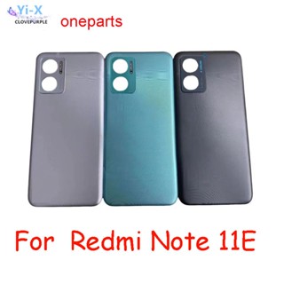  สําหรับ Xiaomi Redmi Note 11E 22041219ฝาครอบแบตเตอรี่ด้านหลัง สําหรับซ่อมแซม