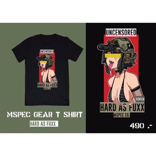 MSPEC GEAR T-Shirt ลาย HARD AS FUXX 💦เสื้อยืด พิมพ์ระบบDTG ทันสมัยไม่ร้อนไม่หนา ใส่สบาย ของแท้100%