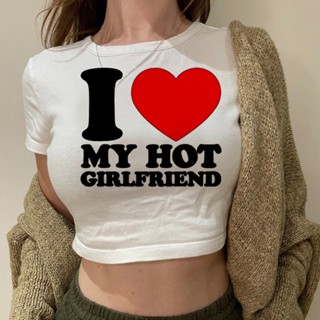 เสื้อครอปท็อป ลายกราฟฟิค i love my hot girlfriend 90s สไตล์วินเทจ แฟชั่นเกาหลี