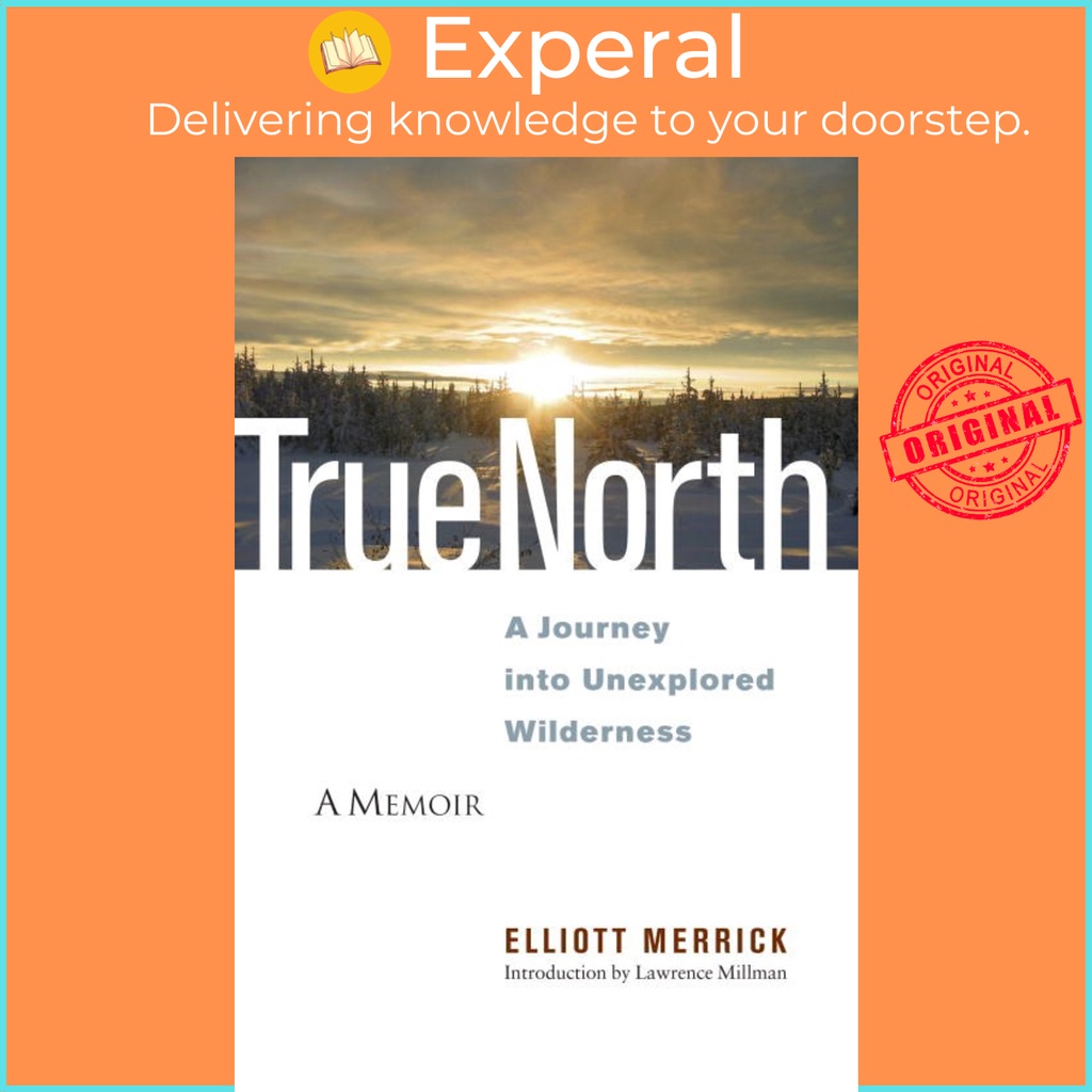 True North โดย Elliott Merrick (ฉบับสหรัฐอเมริกาปกอ่อน)