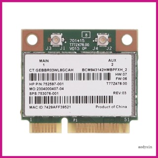 Aod BCM943142Hm การ์ดเครือข่ายไร้สาย พร้อม BT4 0+HS สําหรับ PCIExpress Half Mini Card Interface สําหรับ 430 440 445 450 M6