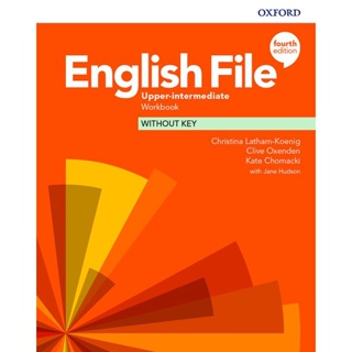 Bundanjai (หนังสือเรียนภาษาอังกฤษ Oxford) English File 4th ED Upper-Intermediate : Workbook Without Key (P)