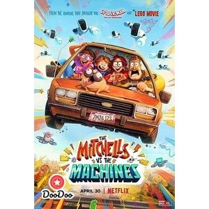 DVD The Mitchells vs. the Machines (2021) บ้านมิตเชลล์ปะทะจักรกล (เสียง ไทย/อังกฤษ ซับ ไทย/อังกฤษ) หนัง ดีวีดี