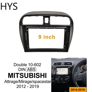 Hys แผงเครื่องเล่น MP5 วิทยุ กรอบ 9 นิ้ว สําหรับรถยนต์ 2012-2019 Mitsubishi Mirage Android