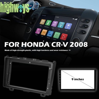 กรอบยึดแผงวิทยุสเตอริโอรถยนต์ 2 DIN สําหรับ HONDA CR-V 2008 [highways.th]