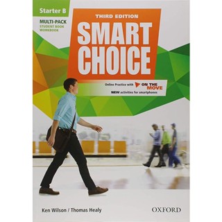 (Arnplern) : หนังสือ Smart Choice 3rd ED Starter Multi-Pack B : Students Book +Workbook and Online Practice (P)